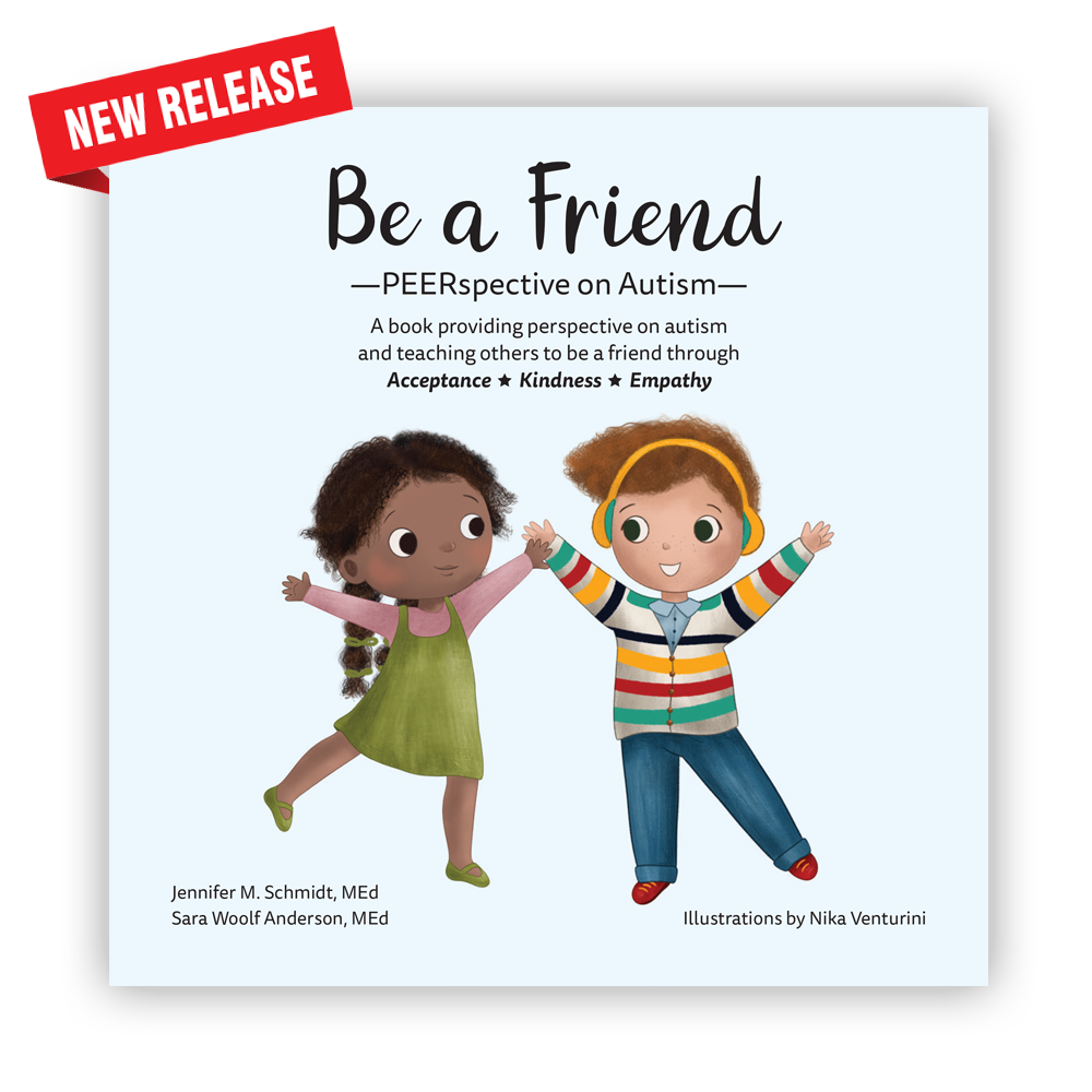 Be A Friend book by Jennifer M. Schmidt, M.Ed.